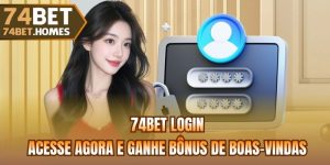 74bet Login - Acesse Agora e Ganhe Bônus de Boas-Vindas