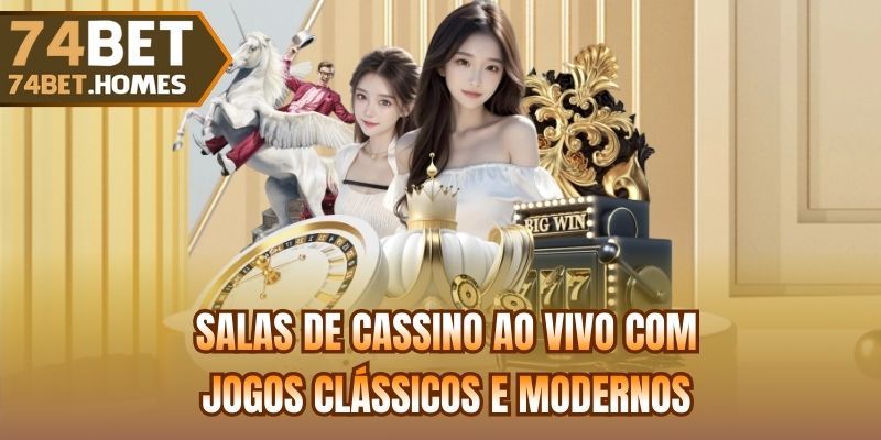 Salas de cassino ao vivo com jogos clássicos e modernos
